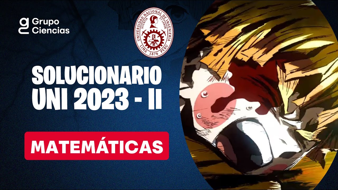 ✨ SOLUCIONARIO ✍ UNI 2023 II 📢 Matemáticas