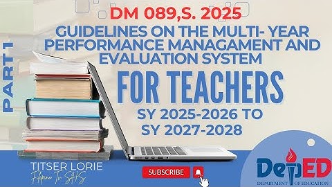 Guidelines on the Multi-Year Performance Management and Evaluation System for Teachers•DM 089,s.2025