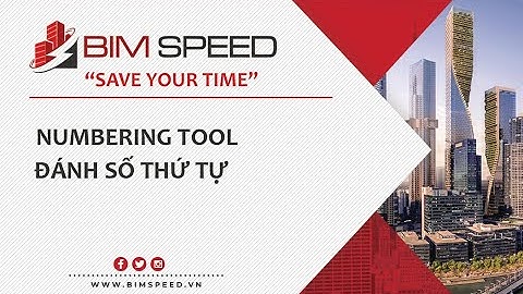 G-07a: Numbering Tools I Đánh số (Cột, Vách, Dầm, Móng)