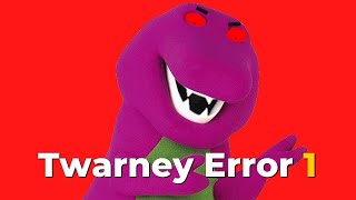 Twarney Error 1