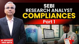 SEBI RA Compliance Guide | Regulation 13 to 20 Step by Step Explained | @LegalCommentary