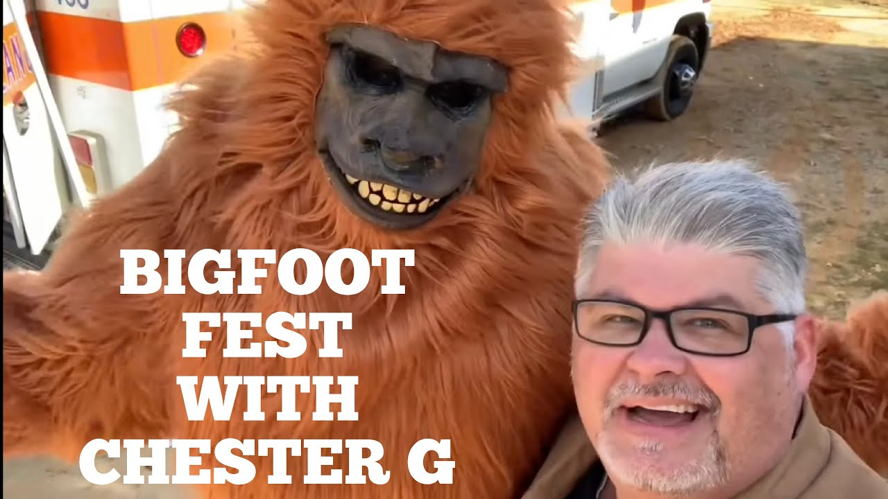 Chester Goes to Bigfoot Fest YouTube