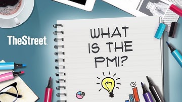 What Is the PMI and Why Do Investors Care?
