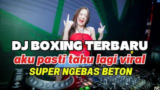 DJ BOXING TERBARU AKU PASTI TAHU X BAHAGIA LAGI YANG LAGI VIRAL SUPER KENCANG  screenshot 1