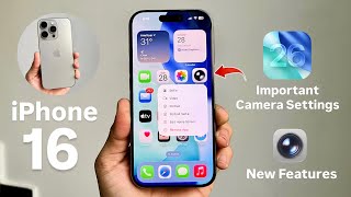 iPhone 16 on iOS 26 - iPhone 16 Top Best Camera Settings iOS 26 - Important Camera Se