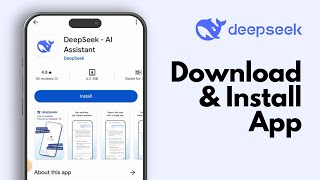 How To Install DeepSeek AI on Android | Download DeepSeek AI Assistant App