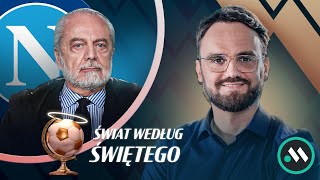 DLACZEGO DE LAURENTIIS NIE JEST TAKI ZŁY? ŚWIAT WEDŁUG ŚWIĘTEGO #18