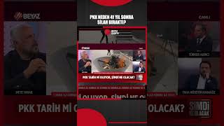41 Yıl Sonra Pkk Neden Silah Bıraktı?