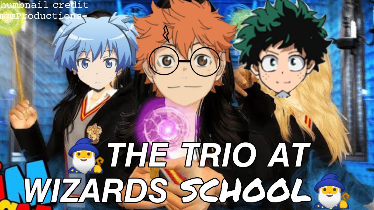 🧙‍♀️THE TRIO AT MAGIC SCHOOL!? 🧙‍♂️ pt. 1/ kardashian spoof #5 / anime crossover