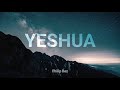 YESHUA | intimate worship | piano instrumental #yeshua