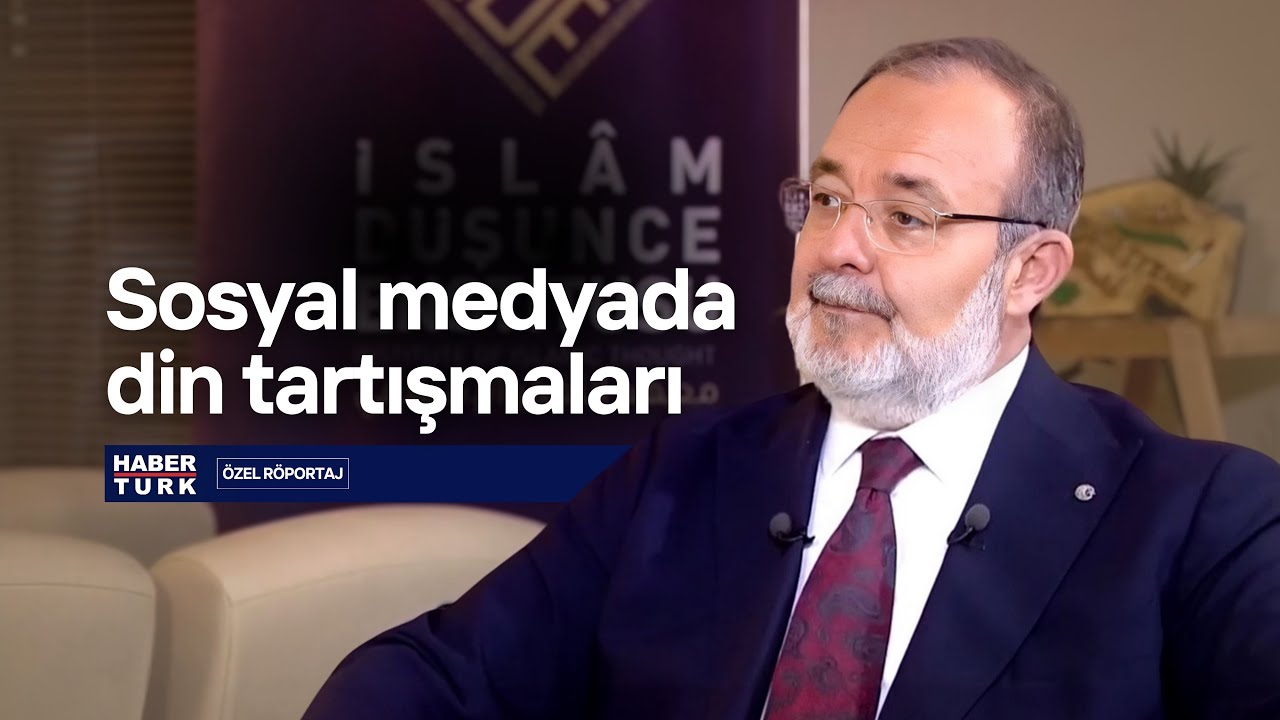 Sosyal Medyadaki Din Tartışmaları | Mehmet GÖRMEZ | Habertürk Özel Yayını