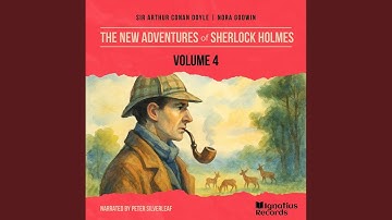 Chapter 2 - Part 18 - The New Adventures of Sherlock Holmes (Volume 4)