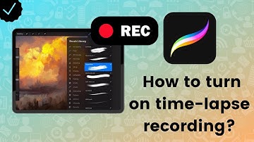 How to turn on time-lapse recording in Procreate?