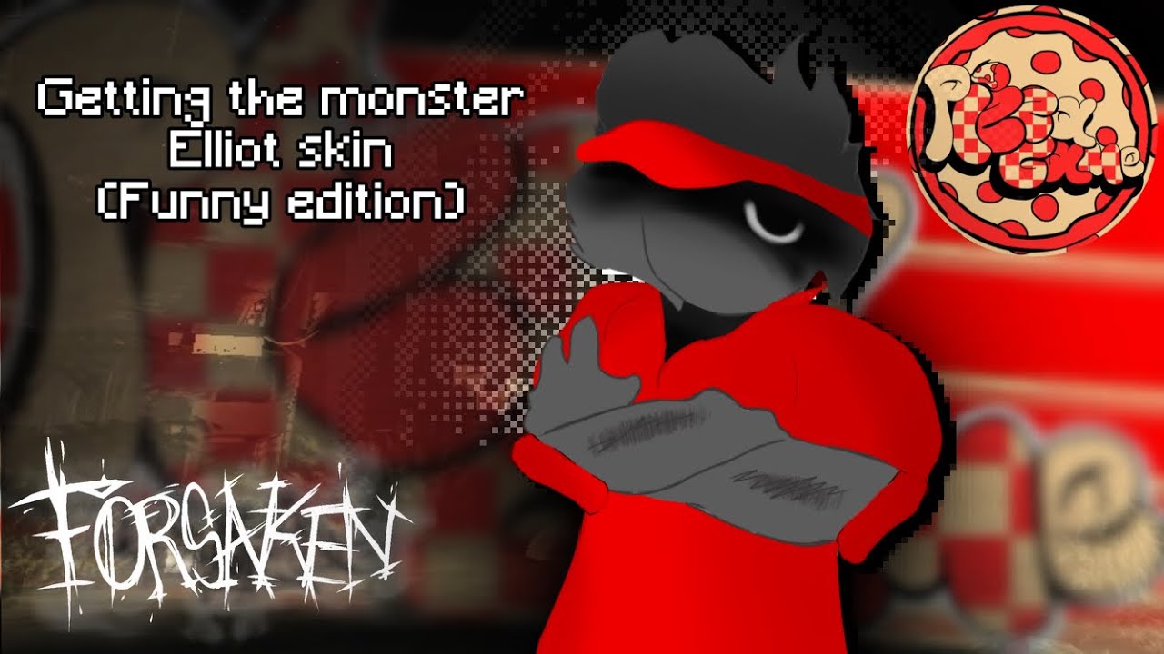 Getting Elliot's monster skin except it's funnier -// Pizza game x