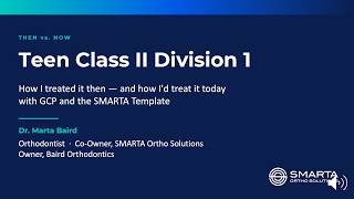 Teen Class I Division 1: Starting With the SMARTA Template | ClinCheck® Comparison