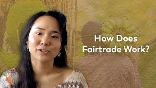 What Is Fairtrade & How Does It Work? | FoodUnfolded Explains