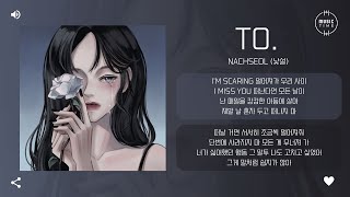 Download Lagu nachseol (낯설) - to. [가사] MP3