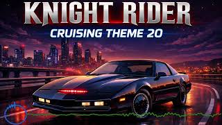 Knight Rider - Cruising Theme 20