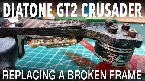 Diatone GT2 200 Crusader - replacing a broken frame