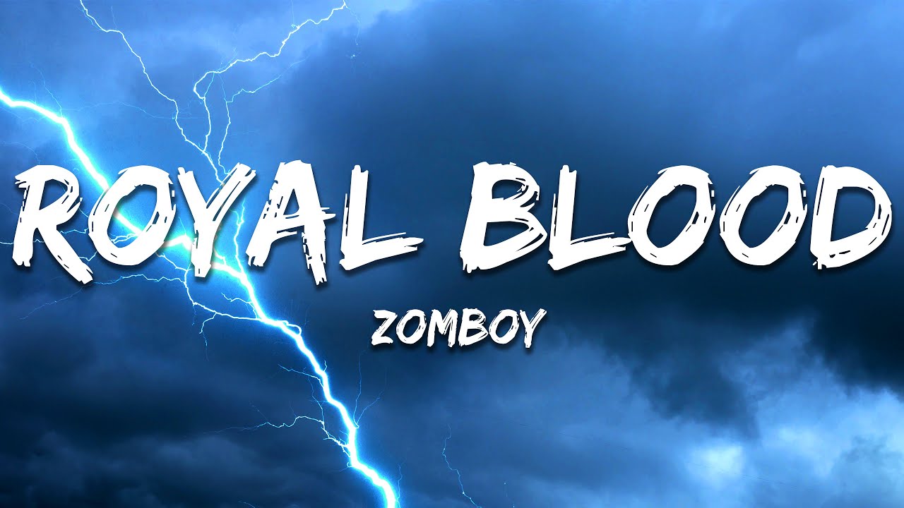 Zomboy - Royal Blood (Lyrics)