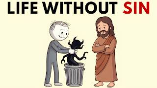 7 Things That Change When You Stop Living in Sin
