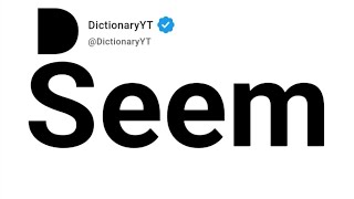 Seem Synonyms | Thesaurus | Similar Words 