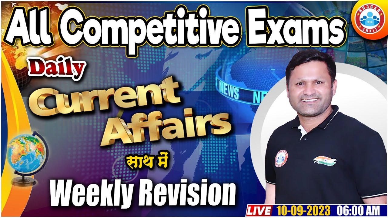 Daily Current Affairs | Sept 2023 Current Affairs | Weekly Current ...