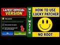 HOW TO USE LUCKY PATCHER NEW MATHOD  || LUCKY PATCHER NEW ABILITIES UPDATED 