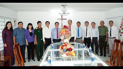 Chủ tịch UBND tỉnh An Giang Hồ Văn Mừng thăm Ban Đại diện Tin lành tỉnh An Giang