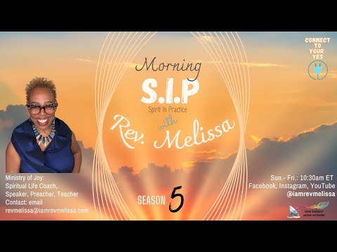 Morning SIP with Rev. Melissa - 4/30/2024 - Live Show! New Series - Pivot Ep. 1