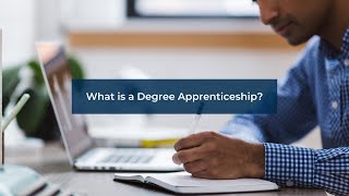 What is a Degree Apprenticeship?