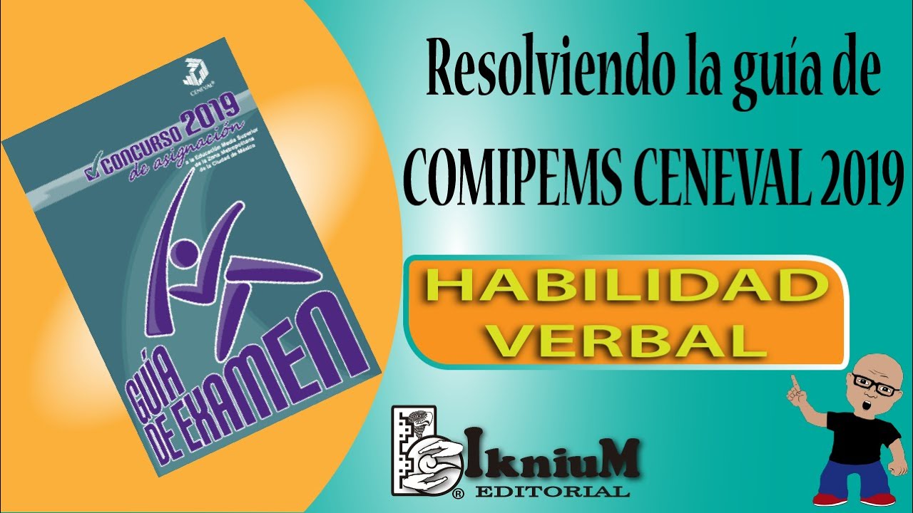 Resolución Habilidad verbal guía CENEVAL (COMIPEMS 2019) - YouTube