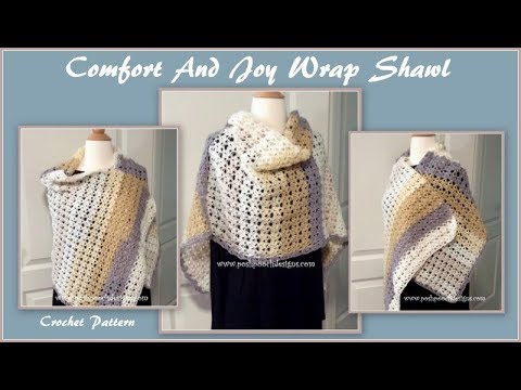 Video Comfort And Joy Wrap Shawl Crochet Pattern - youtube