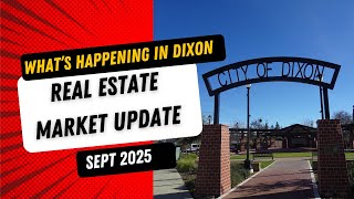What’s Really Happening In Dixon’s Housing Market?