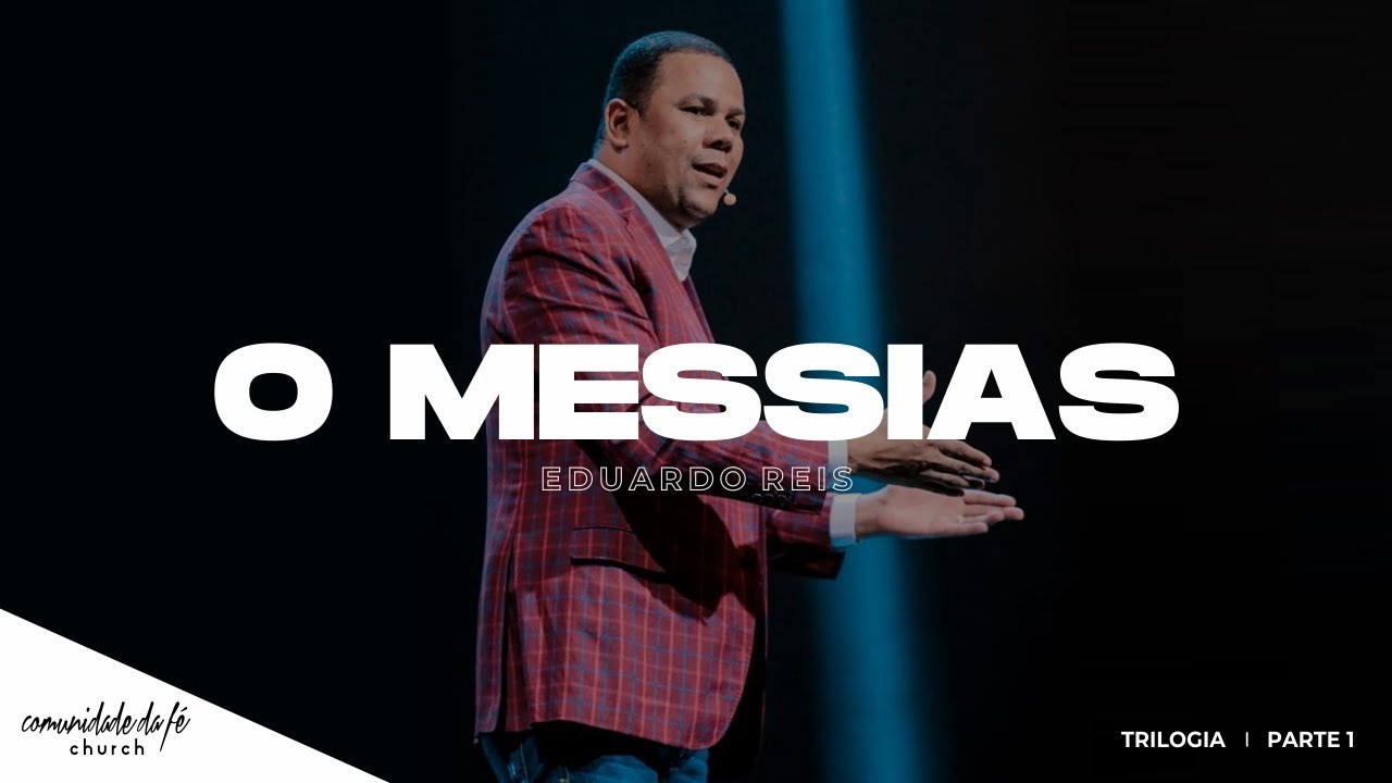 Eduardo Reis // O Messias