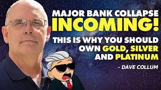 Major Bank Collapse INCOMING! This is Why You Should Own Gold & Silver & Platinum