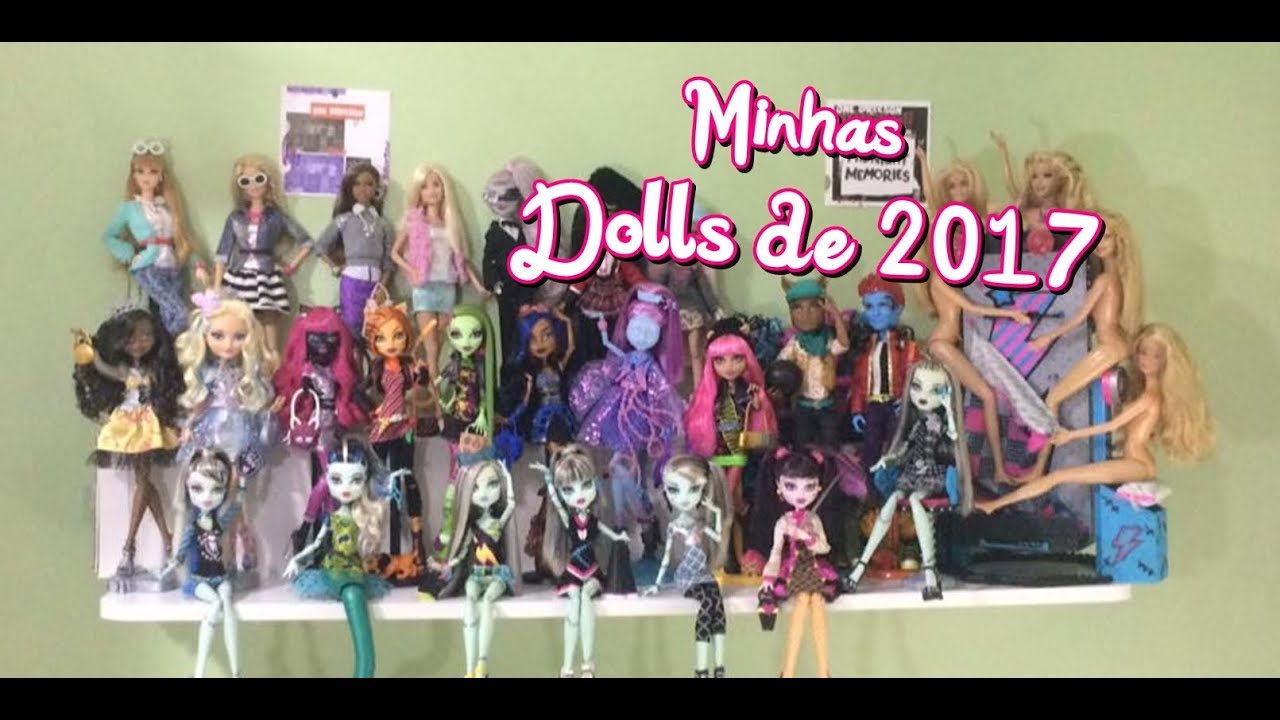 Minhas Dolls de 2017