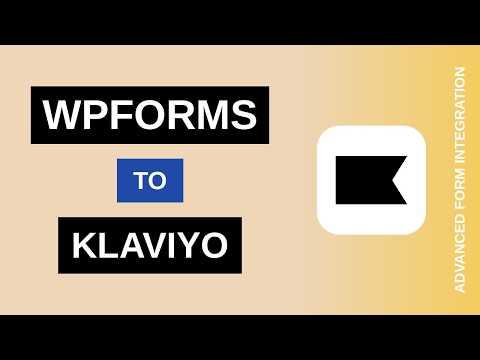 WPForms to Klaviyo Integration Tutorial | AFI