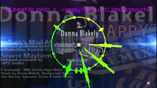 Donna Blakely - Happy The U.f.o Abduction Mix