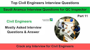 ARAMCO Interview Question For Civil Engineers | Interview Question for QC Inspector Civil Engineers