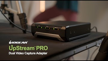 Live Stream Like A Pro With UpStream Pro Dual Video Capture Adapter - Yoga