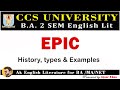 Epic  what is epic  explain epic in hindi  epic ba english 2 sem ccsu meerut