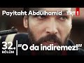 ''Türk Askeri Sancağına Dokundurtmaz!'' I Payitaht Abdülhamid 32.Bölüm