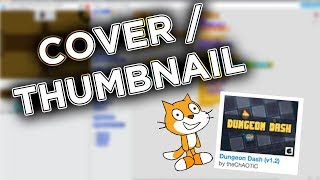 Scratch Tutorial Add A Coverthumbnail To A Project Easy