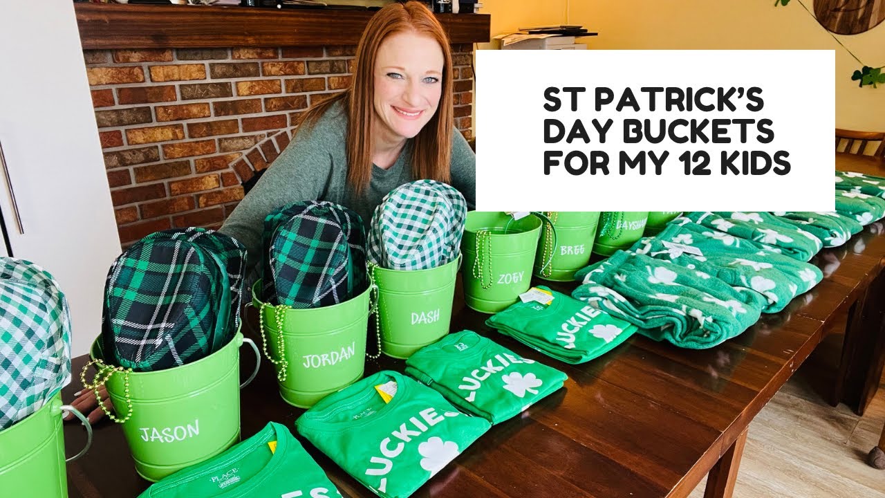 ВЕДРА КО ДНЮ СВЯТОГО ПАТРИКА ДЛЯ МОИХ 12 ДЕТЕЙ