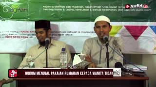 Konsultasi Agama Islam: Menjual Pakaian Rumahan untuk Wanita Tidak Berjilbab - Dr. Erwandi Tarmizi