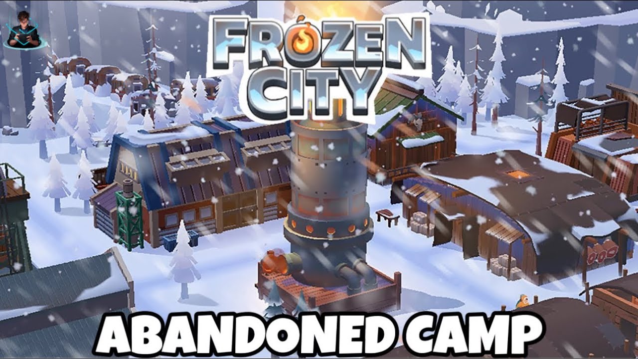 Frozen City Abandoned Camp First Gameplay Walkthrough | Android / iOS