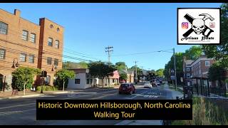 Exploring Historic Downtown Hillsborough, NC, Walking Tour
