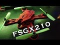 FSGX 210 \\ FPV Maiden \\ MAJOR Tuning Required!