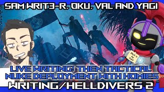 【WRITING/HELLDIVERS 2】 Then Tactical Nuke Deployment with friends!